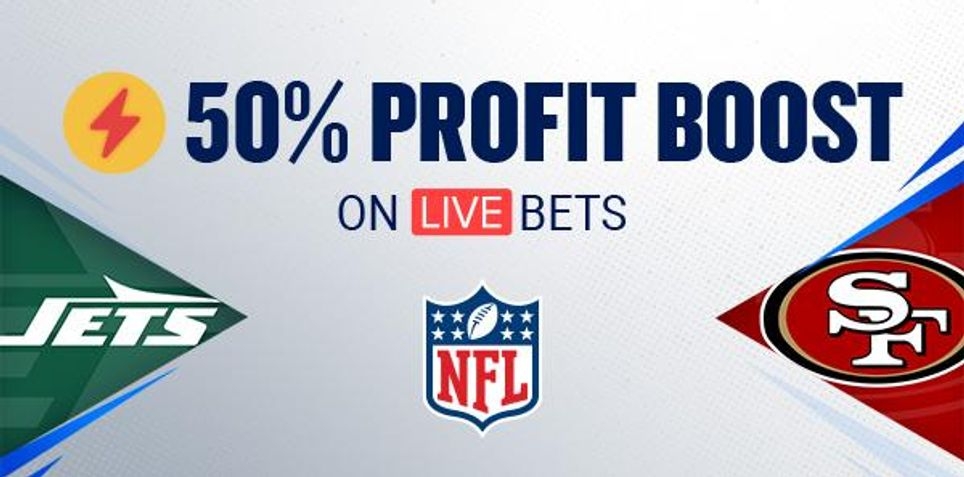 FanDuel NFL Promo Offer: 50% Profit Boost for Live Bets on Jets vs. 49ers 9/9/24