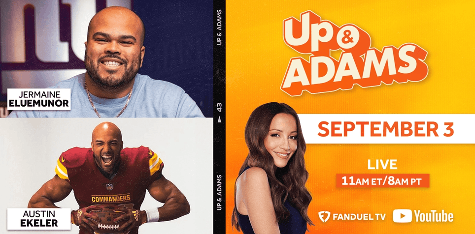 Up & Adams: Tuesday, September 3rd, 2024