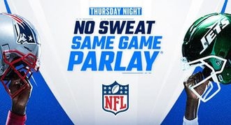 FanDuel NFL Promo Offer: No Sweat Same Game Parlay for Patriots vs. Jets 9/19/24