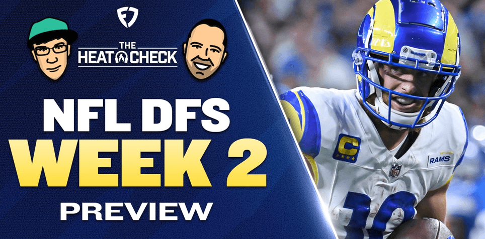 NFL DFS Podcast: The Heat Check, NFL Week 2 Picks