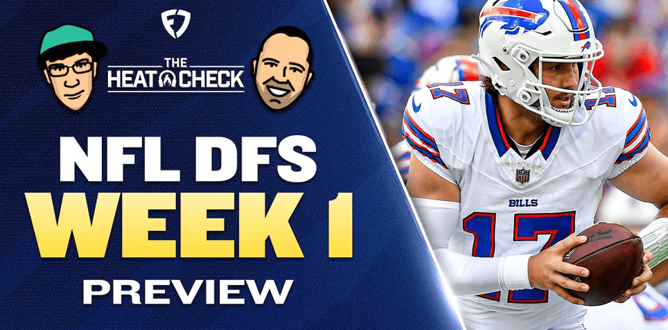 NFL DFS Podcast: The Heat Check, NFL Week 1 Picks